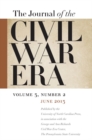 Journal of the Civil War Era : Summer 2013 Issue - eBook