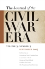 Journal of the Civil War Era : Fall 2013 Issue - eBook