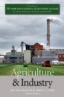 The New Encyclopedia of Southern Culture : Volume 11: Agriculture and Industry - eBook