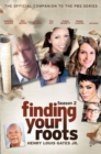 Finding Your Roots, Season 2 : The Official Companion to the PBS Series - Book