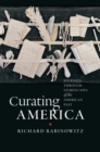 Curating America : Journeys through Storyscapes of the American Past - Book