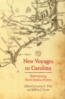 New Voyages to Carolina : Reinterpreting North Carolina History - eBook