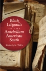 Black Litigants in the Antebellum American South - eBook