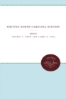 Writing North Carolina History - eBook
