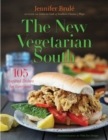 The New Vegetarian South : 105 Inspired Dishes for Everyone - Book