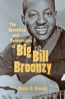 The Invention and Reinvention of Big Bill Broonzy - Book