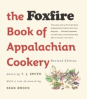 The Foxfire Book of Appalachian Cookery - Book