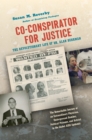 Co-conspirator for Justice : The Revolutionary Life of Dr. Alan Berkman - Book