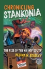 Chronicling Stankonia : The Rise of the Hip-Hop South - Book