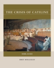 The Crisis of Catiline : Rome, 63 BCE - Book