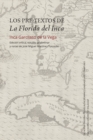 Los pre-textos de La Florida del Inca : Edicion critica, estudio preliminar y notas de Jose Miguel Martinez Torrejon - Book