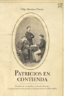 Patricios en contienda : Cuadros de costumbres, reformas liberales y representacion del pueblo en Hispanoamerica (1830-1880) - Book