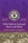With Faith in God and Heart and Mind : A History of Omega Psi Phi Fraternity - Book