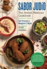 Sabor Judio : The Jewish Mexican Cookbook - Book