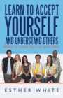 Learn to Accept Yourself and Understand Others : Handbook for Emotional, Physical, and Spiritual Wellness - eBook