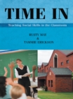 Time In : Teaching Social Skills in the Classroom - eBook