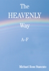 The Heavenly Way : A - F - eBook