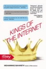 Kings of the Internet : What You Don't Know About Them ? - eBook