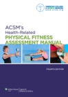 ACSM's Health-Related Physical Fitness Assessment Manual - eBook