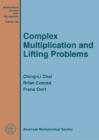 Complex Multiplication and Lifting Problems - Book