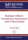Multiple Hilbert Transforms Associated with Polynomials - Book