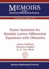 Entire Solutions for Bistable Lattice Differential Equations with Obstacles - Book