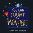 You Can Count on Monsters : The First 100 Numbers and Their Characters - Book
