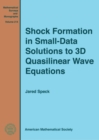 Shock Formation in Small-Data Solutions to 3D Quasilinear Wave Equations - Book