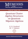 Quantum Cluster Algebras Structures on Quantum Nilpotent Algebras - Book