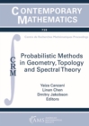 Probabilistic Methods in Geometry, Topology and Spectral Theory - Book