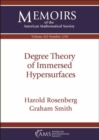 Degree Theory of Immersed Hypersurfaces - Book