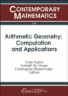 Arithmetic Geometry : Computation and Applications - Book