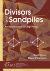 Divisors and Sandpiles : An Introduction to Chip-Firing - Book