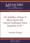 On Stability of Type II Blow Up for the Critical Nonlinear Wave Equation in $\mathbb {R}^{3+1}$ - Book