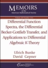 Differential Function Spectra, the Differential Becker-Gottlieb Transfer, and Applications to Differential Algebraic $K$-Theory - Book