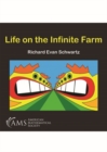 Life on the Infinite Farm - Book