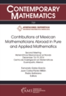 Contributions of Mexican Mathematicians Abroad in Pure and Applied Mathematics - eBook