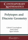 Polytopes and Discrete Geometry - Book