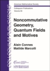 Noncommutative Geometry, Quantum Fields and Motives - Book