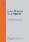 Jordan Structures in Lie Algebras - Book