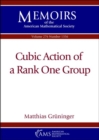 Cubic Action of a Rank One Group - Book