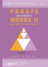 Proofs Without Words II : More Exercises in Visual Thinking - Book
