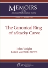 The Canonical Ring of a Stacky Curve - Book