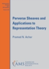 Perverse Sheaves and Applications to Representation Theory - Book