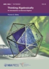 Thinking Algebraically : An Introduction to Abstract Algebra - Book