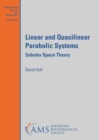 Linear and Quasilinear Parabolic Systems : Sobolev Space Theory - Book