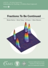Fractions: To Be Continued - Book