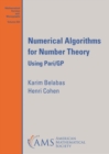 Numerical Algorithms for Number Theory : Using Pari/GP - Book