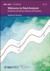 Welcome to Real Analysis : Continuity and Calculus, Distance and Dynamics - Book
