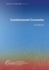 Combinatorial Convexity - Book